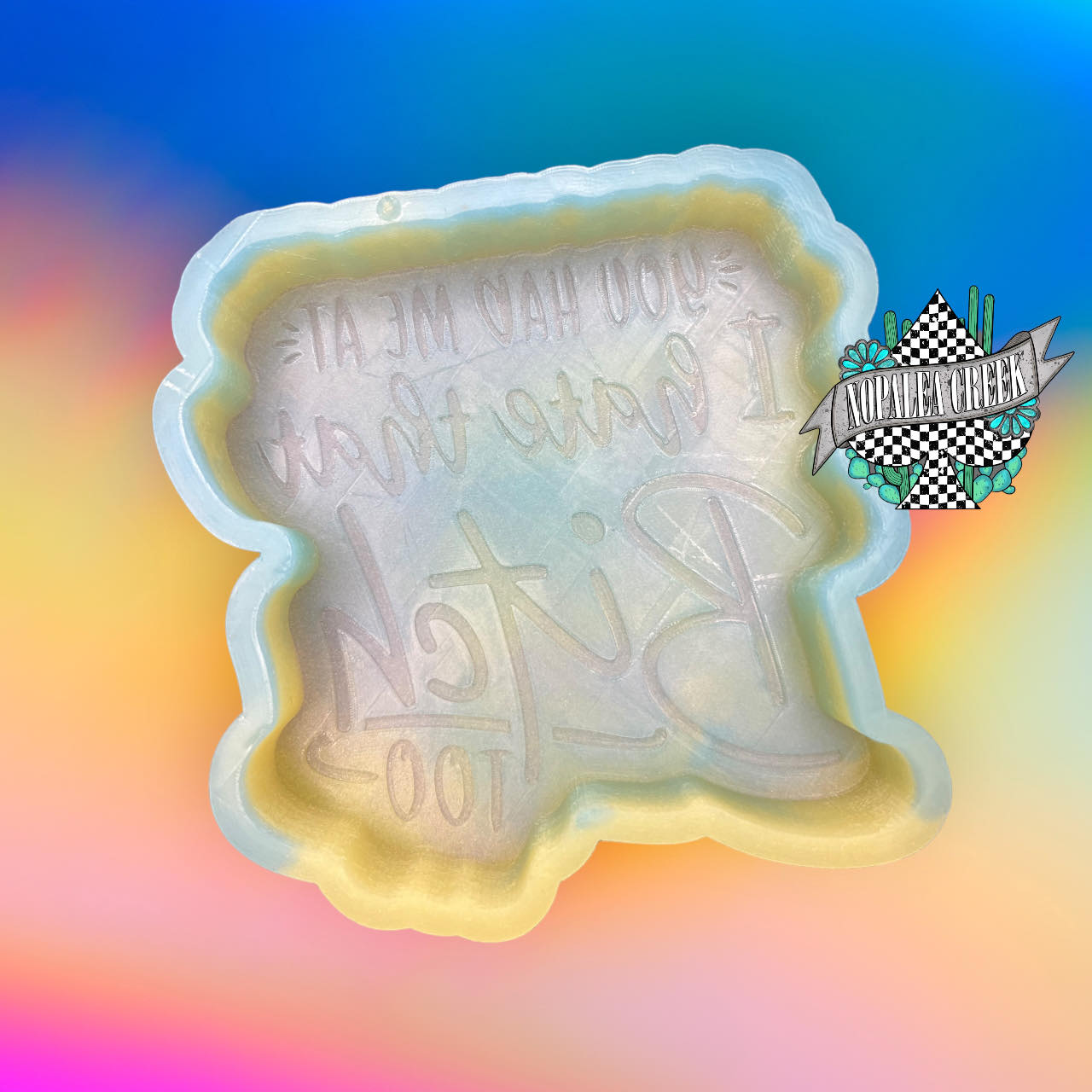 Bitch Too Silicone Mold