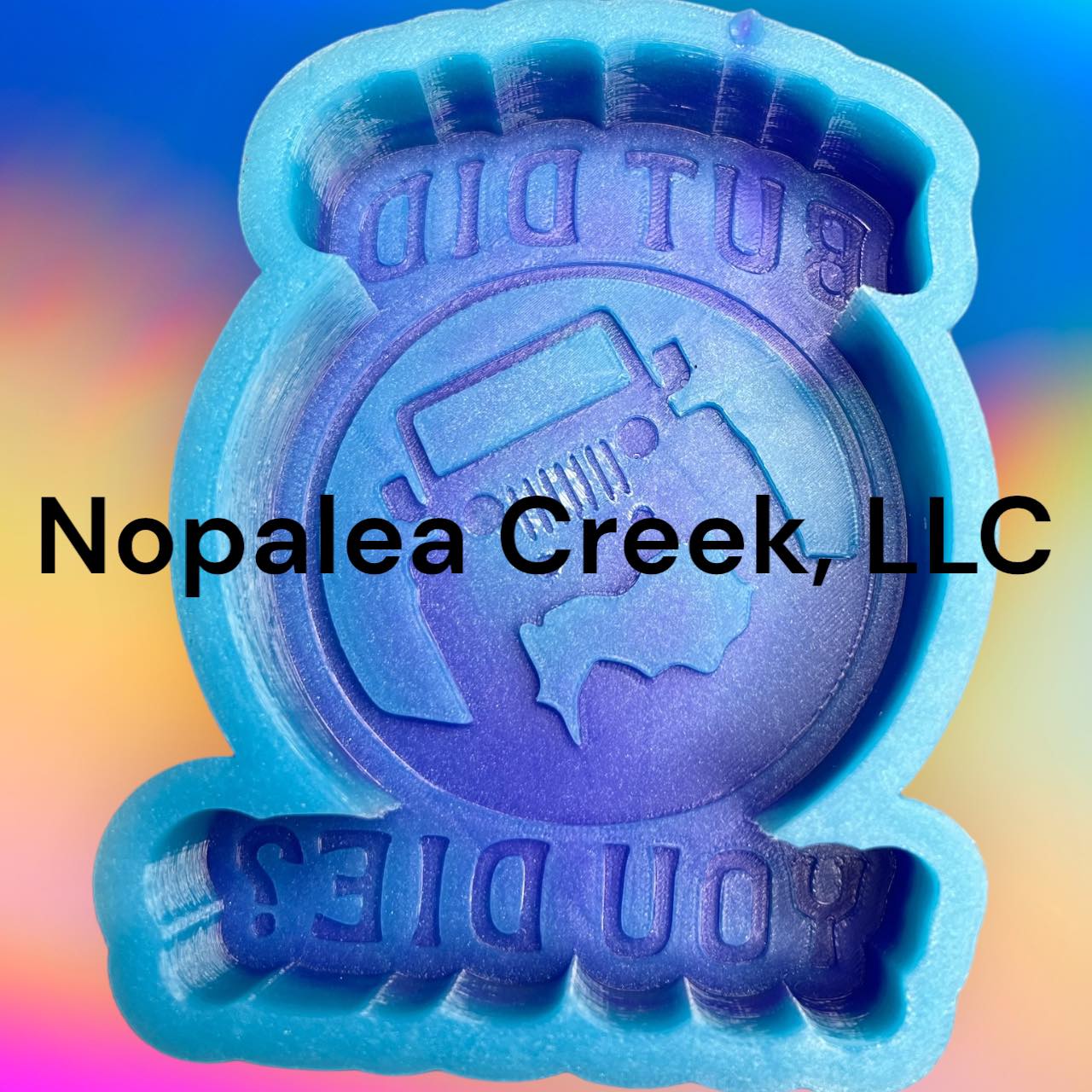 But Did You Die, JP? Silicone Mold