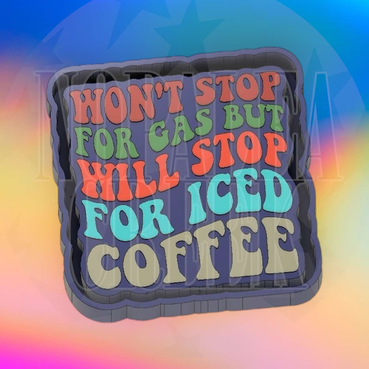 Won't Stop for Gas Silicone Mold