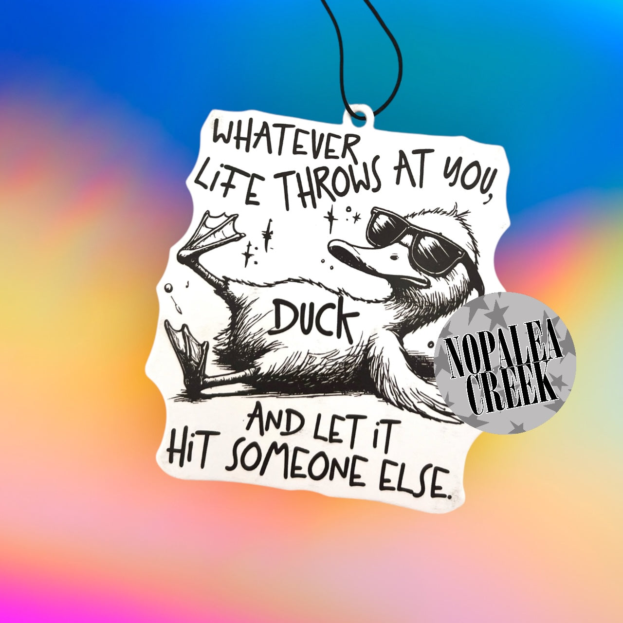 Duck... Let it Hit Someone Else