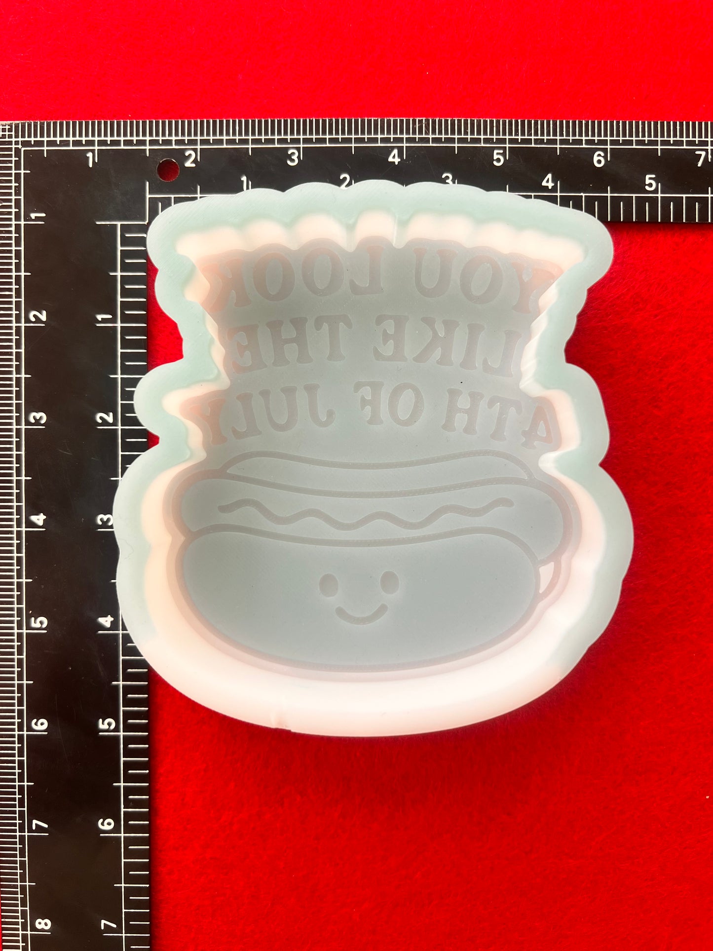 You Look Like the 4th of July Silicone Mold©