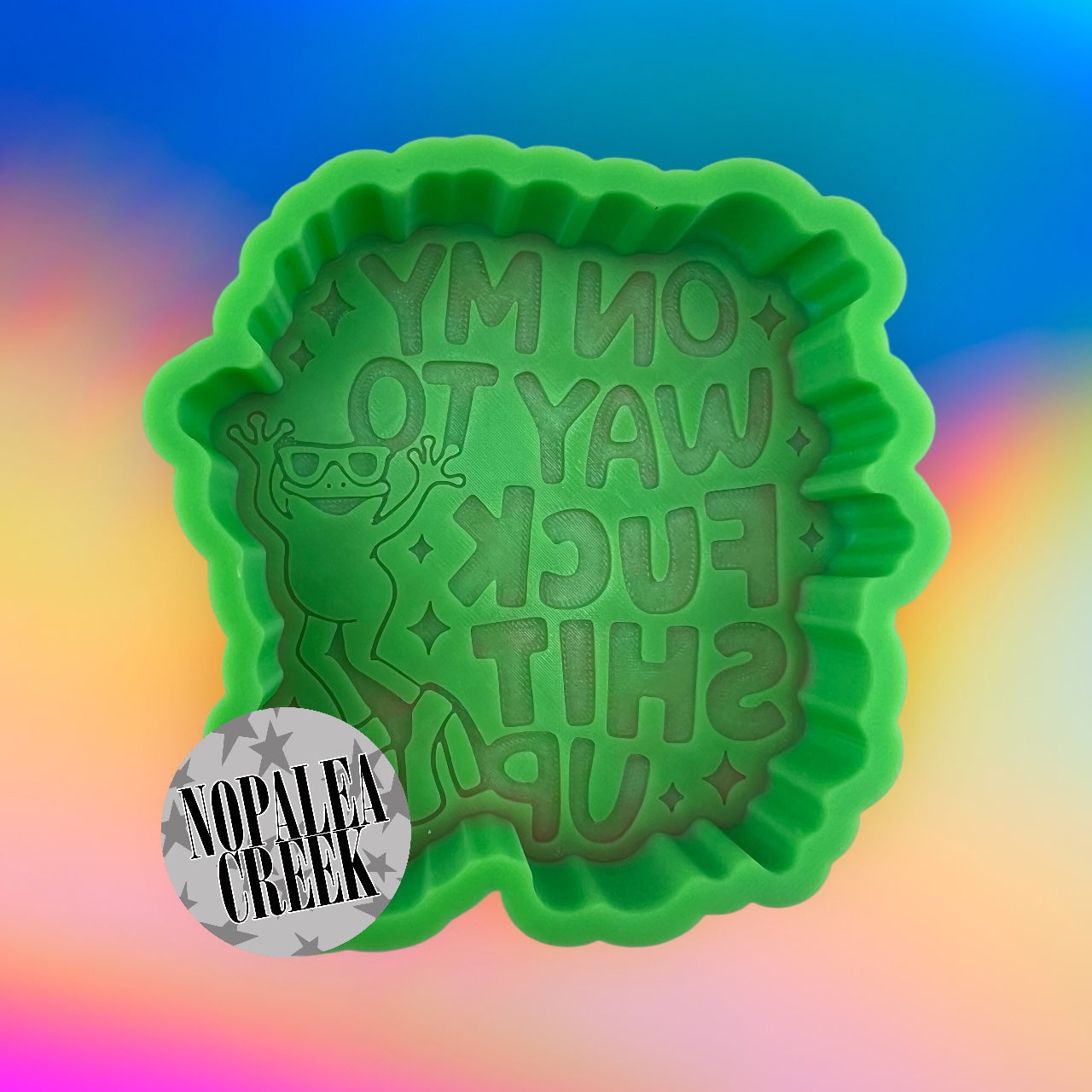 OMW to Fuck Shit Up Silicone Mold