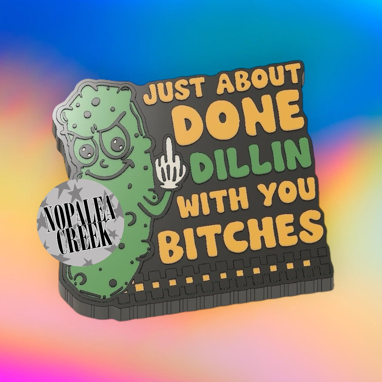 Dillin Bitches Silicone Mold