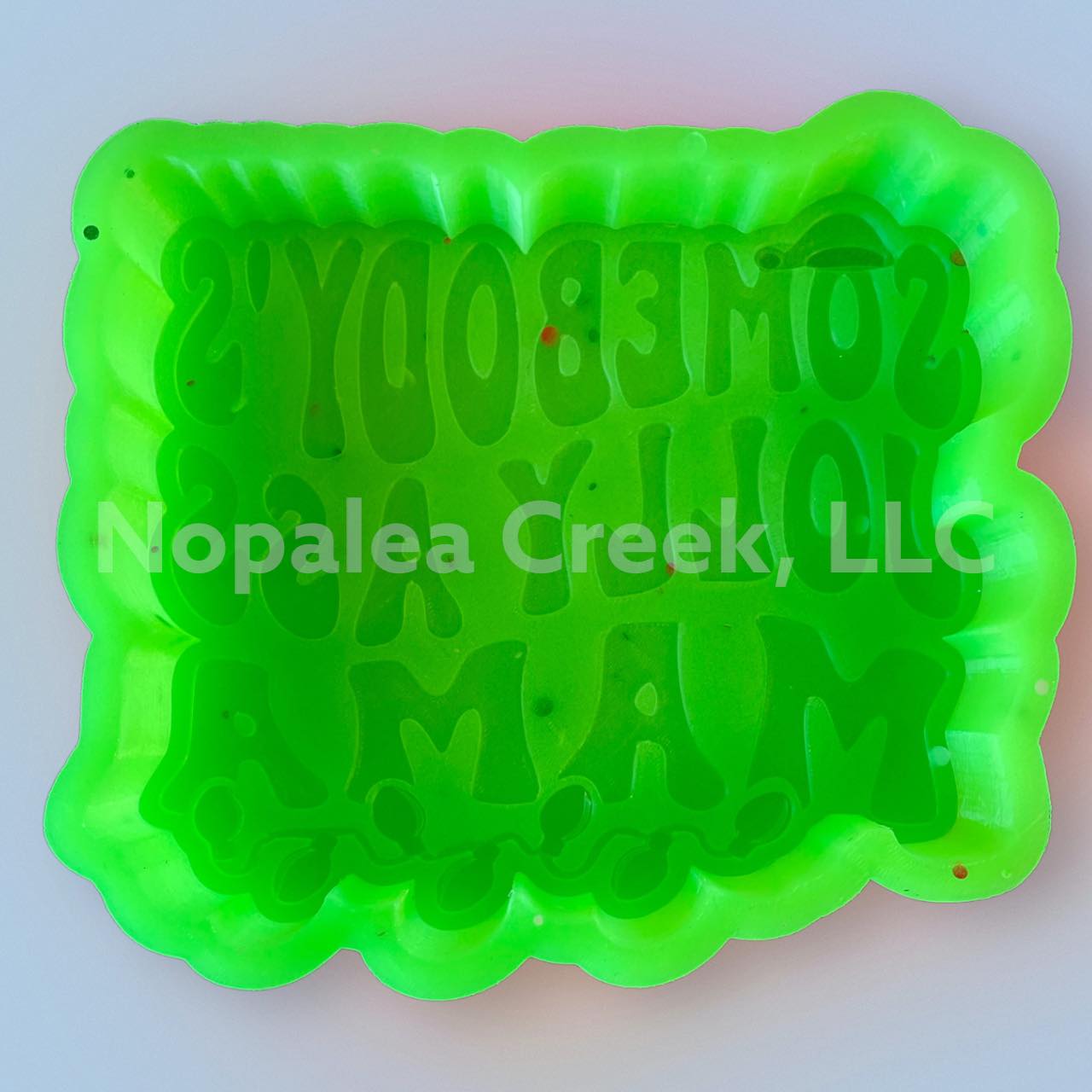 Somebody's Jolly Ass Mama Silicone Mold