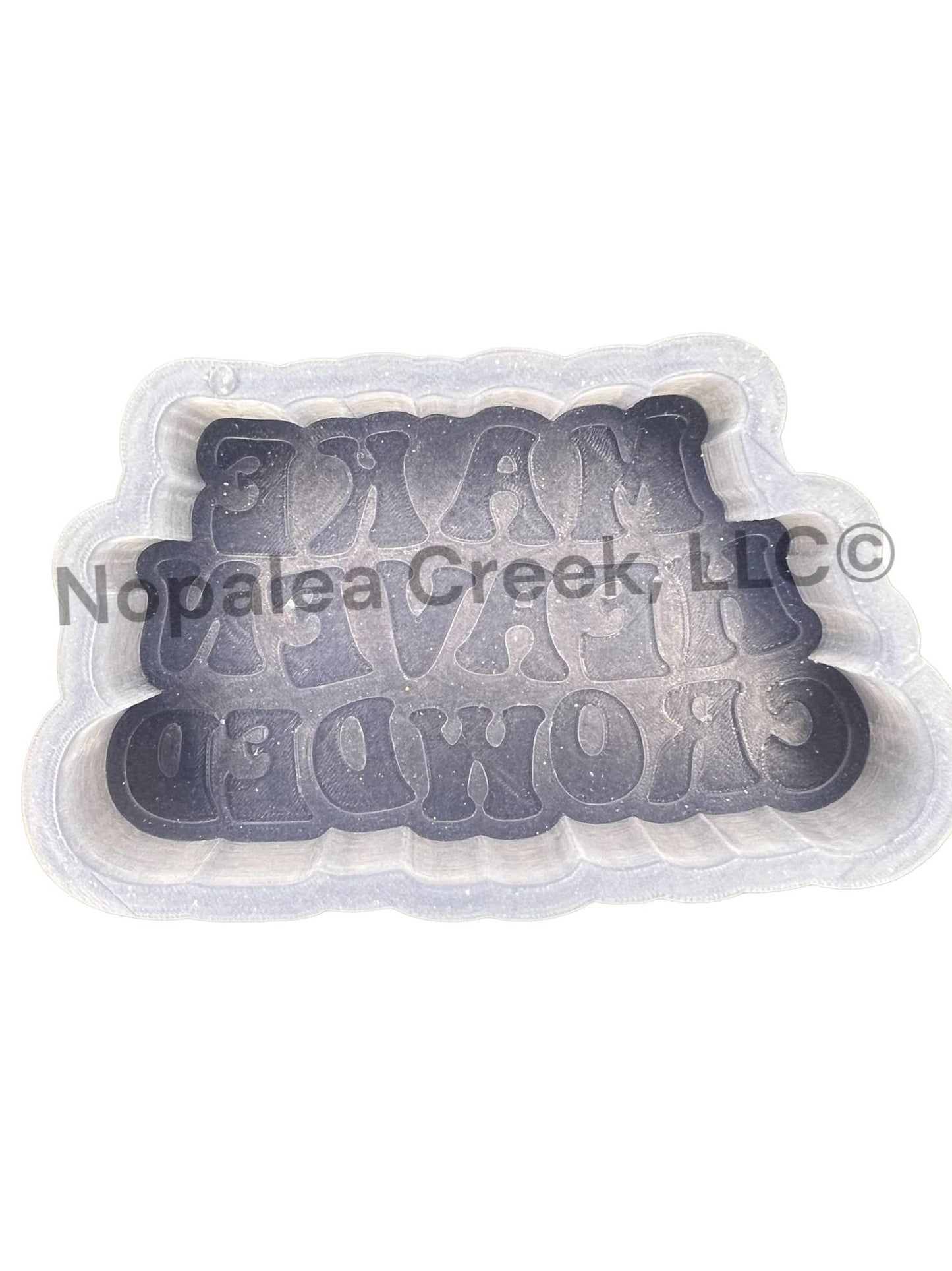 Make Heaven Crowded Silicone Mold©