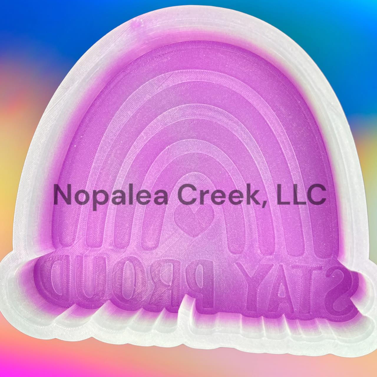 Stay Proud Rainbow Silicone Mold