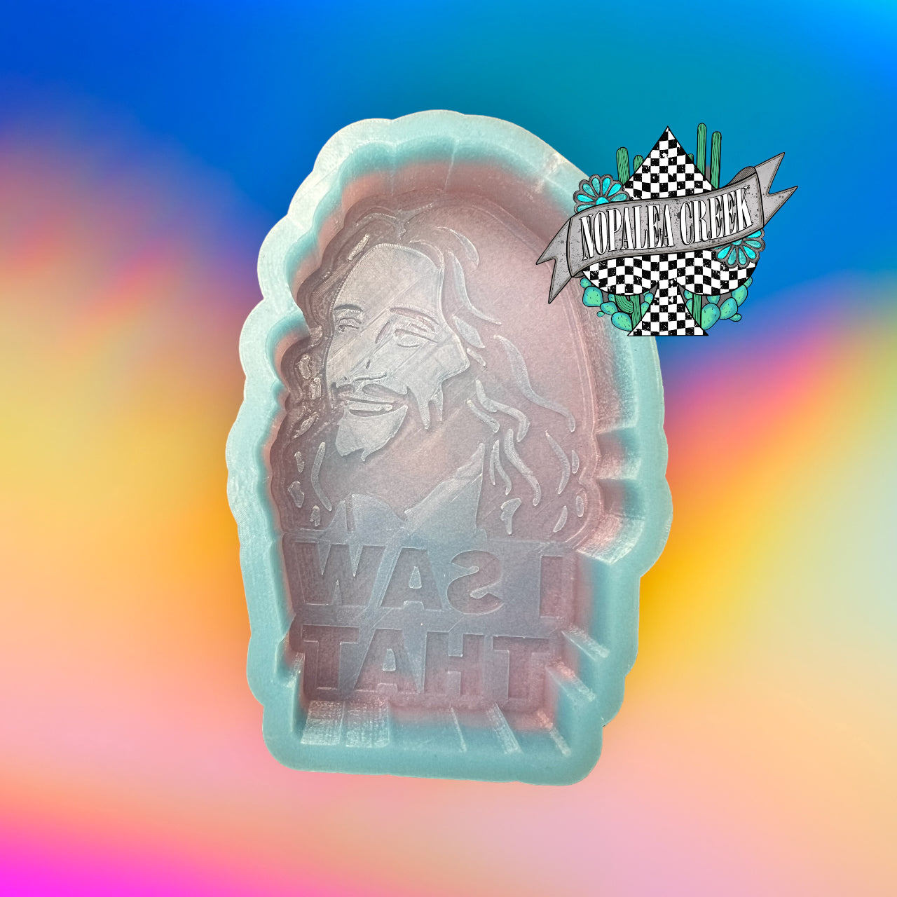 I Saw That Silicone Mold