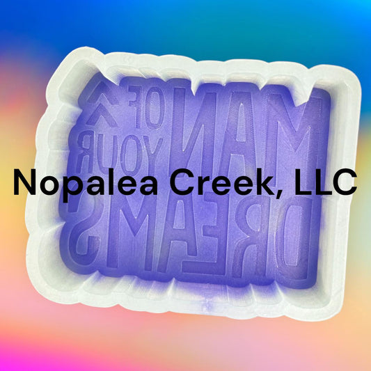 Man of Your Dreams Silicone Mold