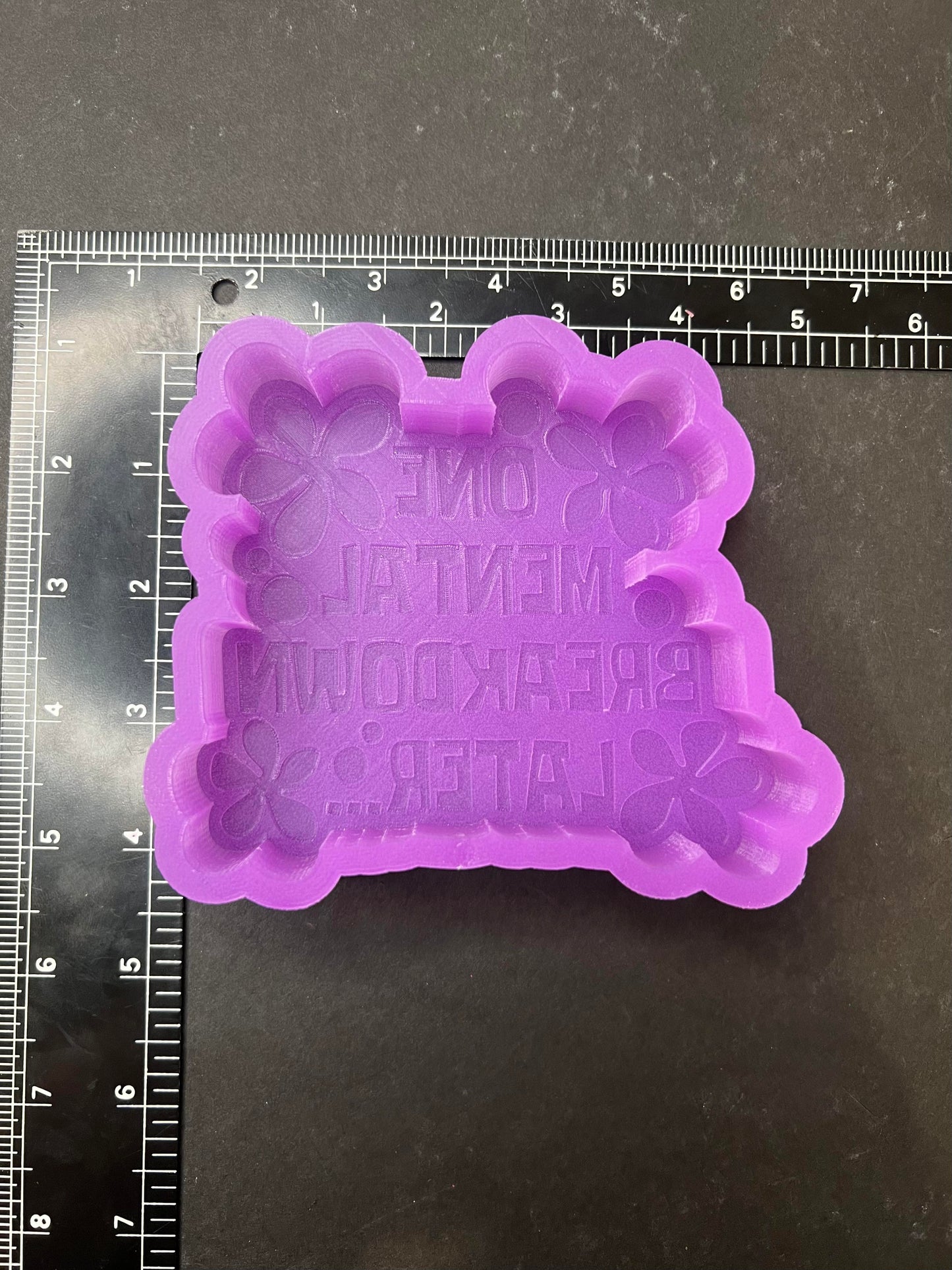 One Mental Breakdown Silicone Mold