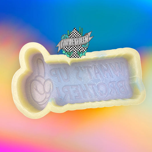 What's up Brother Silicone Mold