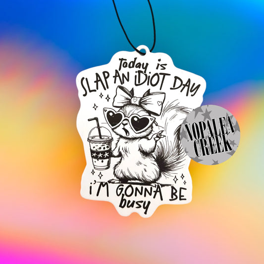 Slap an Idiot Day