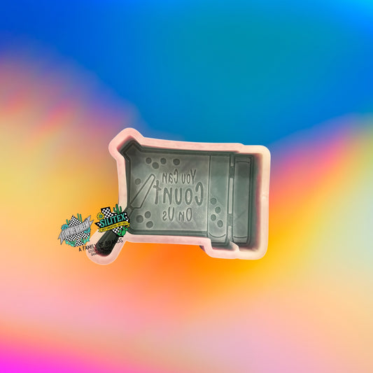 You Can Count on Us Silicone Mold