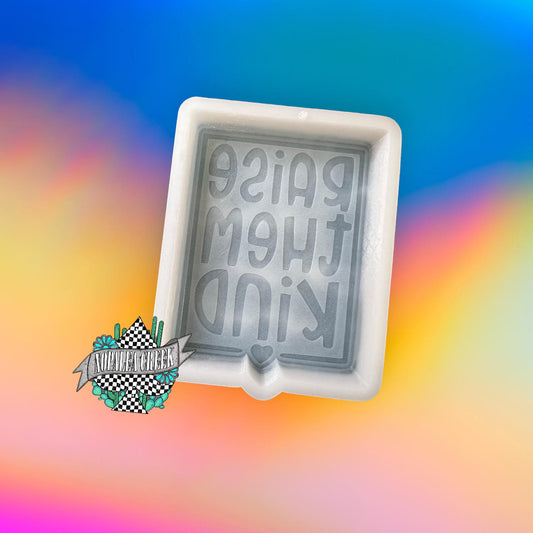 Raise Them Kind Silicone Mold