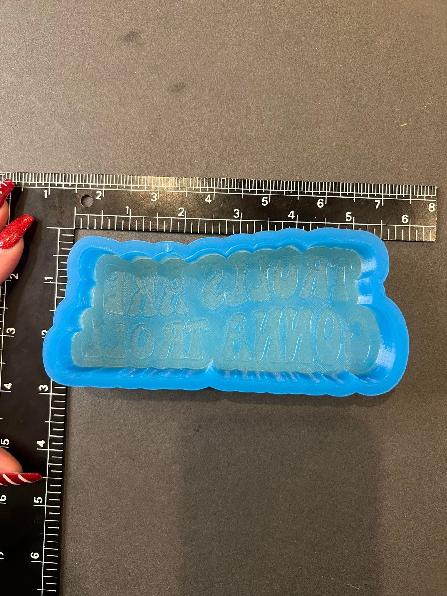 Trolls are Gonna Troll Silicone Mold©