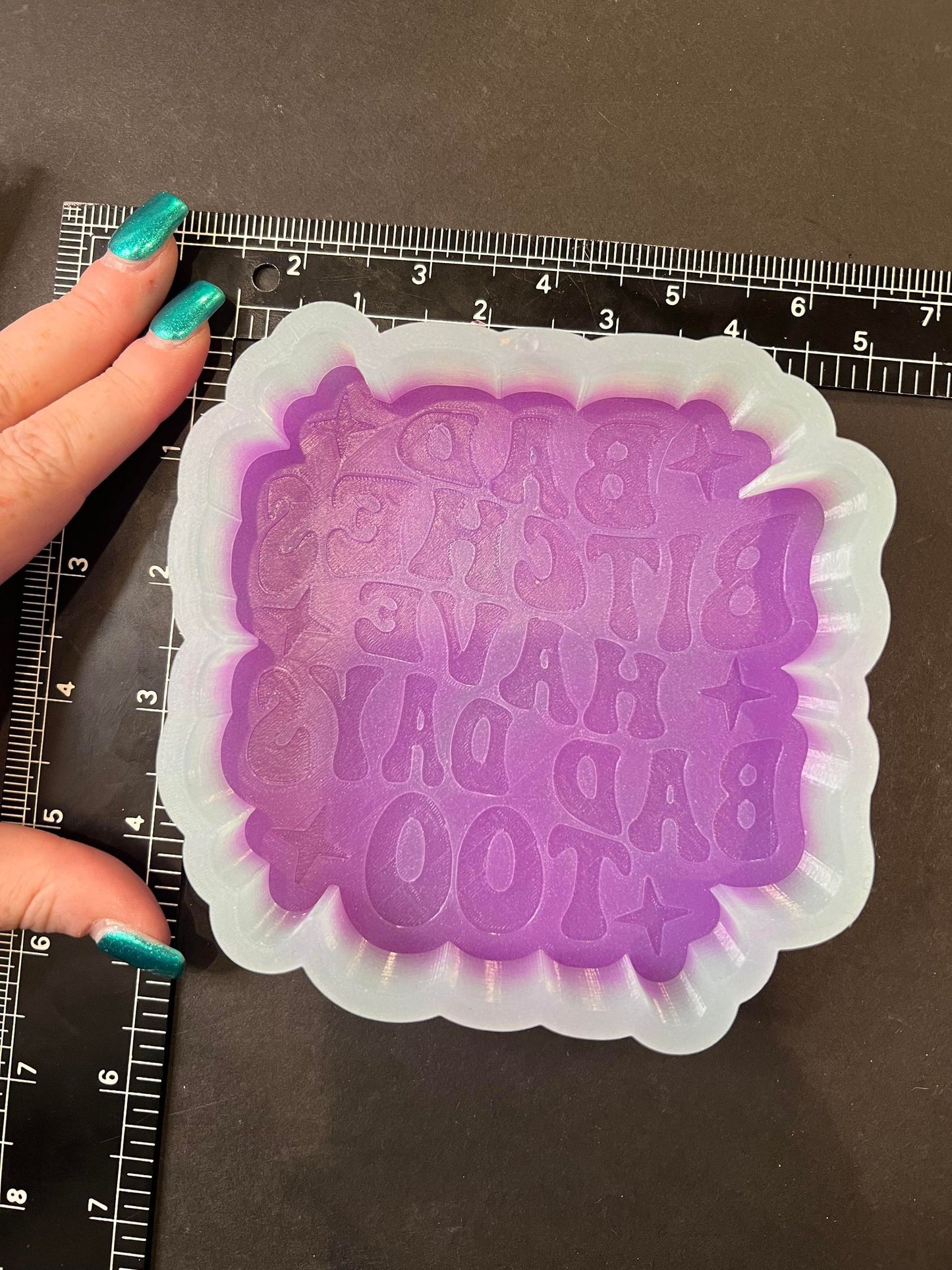 Bad Bitches Bad Days Too Silicone Mold