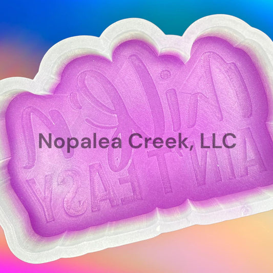 Milf'n Ain't Easy Silicone Mold
